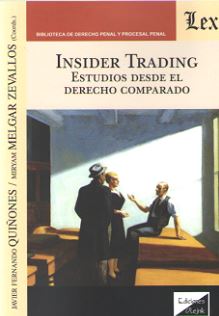 INSIDER TRADING. ESTUDIOS DESDE EL DERECHO COMPARADO