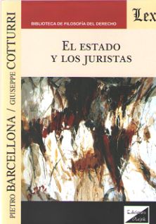 ESTADO Y LOS JURISTAS, EL