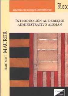 INTRODUCCION AL DERECHO ADMINISTRATIVO ALEMAN