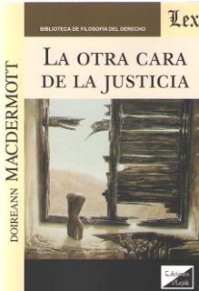 OTRA CARA DE LA JUSTICIA, LA