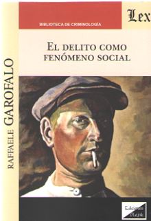 DELITO COMO FENOMENO SOCIAL, EL