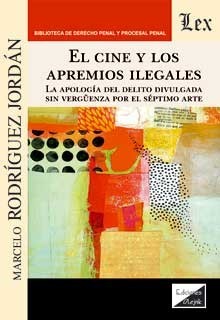 CINE Y LOS APREMIOS ILEGALES, EL