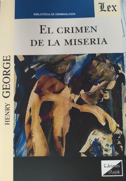 CRIMEN DE LA MISERIA, EL