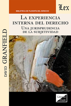 EXPERIENCIA INTERNA DEL DERECHO, LA