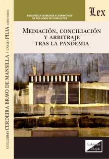 Mediación, conciliación y arbitraje tras la pandemia