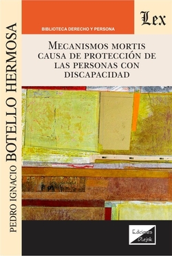 MECANISMOS MORTIS CAUSA DE PROTECCION DE LAS PERSONAS CON DISCAPACIDAD