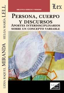 PERSONA, CUERPO Y DISCURSOS