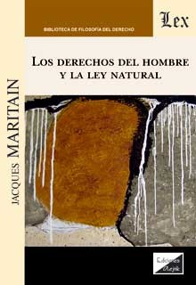 DERECHOS DEL HOMBRE Y LA LEY NATURAL, LOS