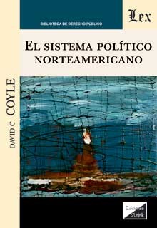 SISTEMA POLITICO NORTEAMERICANO, EL