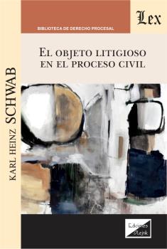 OBJETO LITIGOSO EN EL PROCESO CIVIL, EL