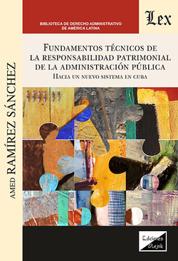 FUNDAMENTOS TECNICOS DE LA RESPONSABILIDAD PATRIMONIAL DE LA ADMINISTRACION PUBL