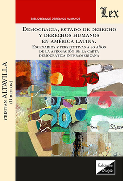 DEMOCRACIA, ESTADO DE DERECHO Y DERECHOS HUMANOS EN LATINO AMERICA