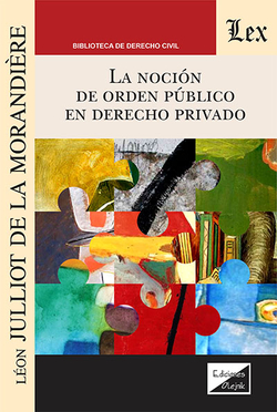 NOCION DE ORDEN PUBLICO EN DERECHO PRIVADO, LA