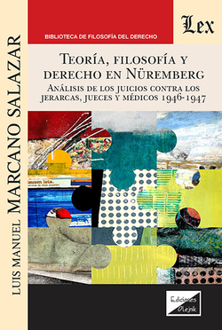 TEORIA, FILOSOFIA Y DERECHO EN NUREMBERG