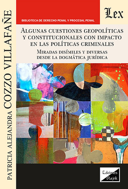 ALGUNAS CUESTIONES GEOPOLITICAS Y CONSTITUCIONALES CON IMPACTO EN LAS POLITICAS