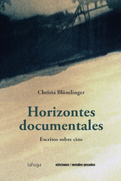 Horizontes documentales. escritos sobre cine
