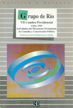 Grupo de Río : VII Cumbre Presidencial : Chile, 1993 : actividades del Mecanismo Permanente de Consu