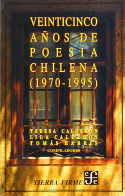 Veinticinco años de poesía chilena, 1970-1995