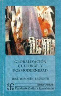 Globalización cultural y posmodernidad