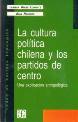 La cultura política chilena y los partidos de centro : Una explicación antropológica
