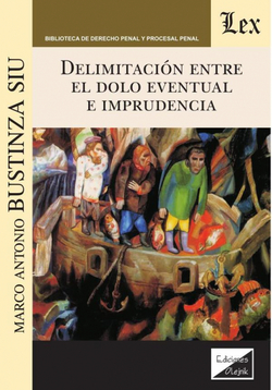 DELIMITACION ENTRE EL DOLO EVENTUAL E IMPRUDENCIA