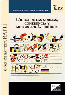 LOGICA DE LAS NORMAS, COHERENCIA Y METODOLOGIA JURIDICA