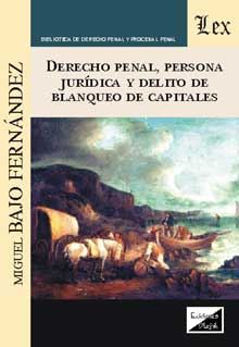 DERECHO PENAL (2018) PERSONA JURIDICA Y DELITO DE BLANQUEO DE CAPITALES