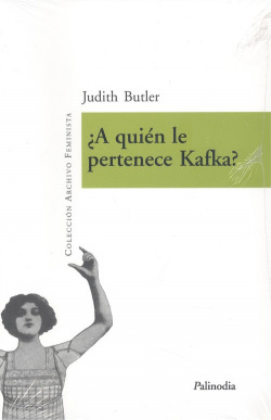A QUIEN LE PERTENECE KAFKA