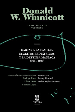 OBRAS COMPLETAS. VOL. 1. CARTAS A LA FAMILIA, ESCRITOS PEDIÁTRICOS Y LA DEFENSA