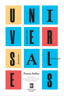 UNIVERSALES. FEMINISMO, DECONSTRUCCIÓN, TRADUCCIÓN