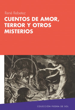 Cuentos de amor, terror y otros misterios