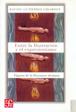 Entre la ilustración y el expresionismo : Figuras de la literatura alemana