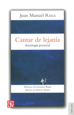 Cantar de lejanía : Antología personal