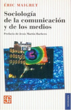 Sociología de la comunicación y de los medios