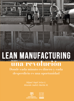 Lean Manufacturing, una revolución