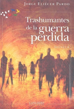 TRASHUMANTES DE LA GUERRA PERDIDA NOVELA