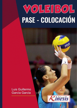 Voleibol. Pase-Colocación