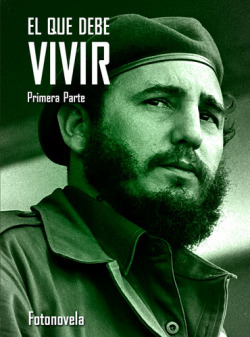 Fotonovela El que debe vivir (Primera parte)