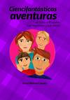 CIENCIFANTÁSTICAS AVENTURAS DE CUBA A ECUADOR. CON YOYIMARU