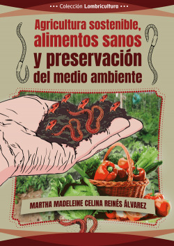 AGRICULTURA SOSTENIBLE, ALIMENTOS SANOS Y PRESERVACIÓN...