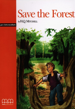SAVE THE FOREST.(ORIGINAL STORIES)