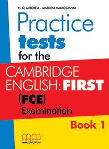 CDS PRACTICE TESTS FOR THE CAMBRIDGE ENLISH: FIRST (FCE) EXAMINATION BOOK 1
