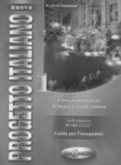 1.NUOVO PROGETTO ITALIANO A1-A2. ELEMENTARE. GUIA DIDACTICA