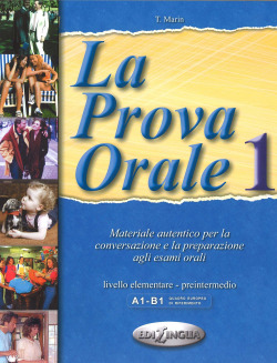La Prova Orale 1 Livello Elementare - Pre-Intermedio