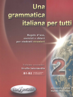 una grammatica italiana per tutti. b1-b2