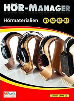 HOR-MANAGER. HÖRMATERIALIEN A1+A2+B1+B2