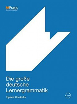 DIE GROSSE DETUSCHE LERNERGRAMMATIK