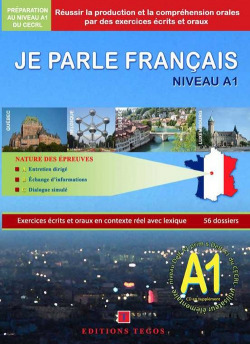 JE PARLE FRANÇAIS NIVEAU A1 +CORRIGES