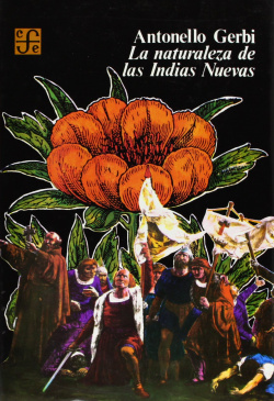La naturaleza de las Indias Nuevas : de Cristóbal Colón a Gonzalo Fernández de Oviedo