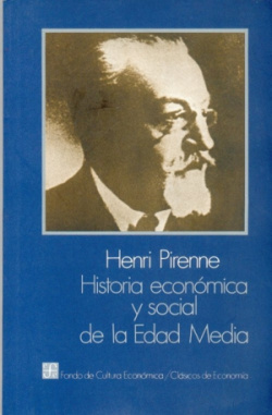 Historia económica y social de la Edad Media : Con un anexo bibliográfico y crítico de H. Van Wervek
